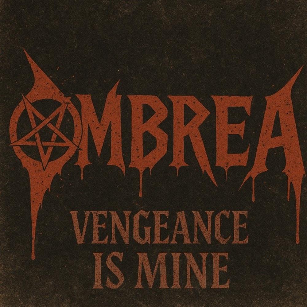 Ombrea — Vengeance Is Mine single cover