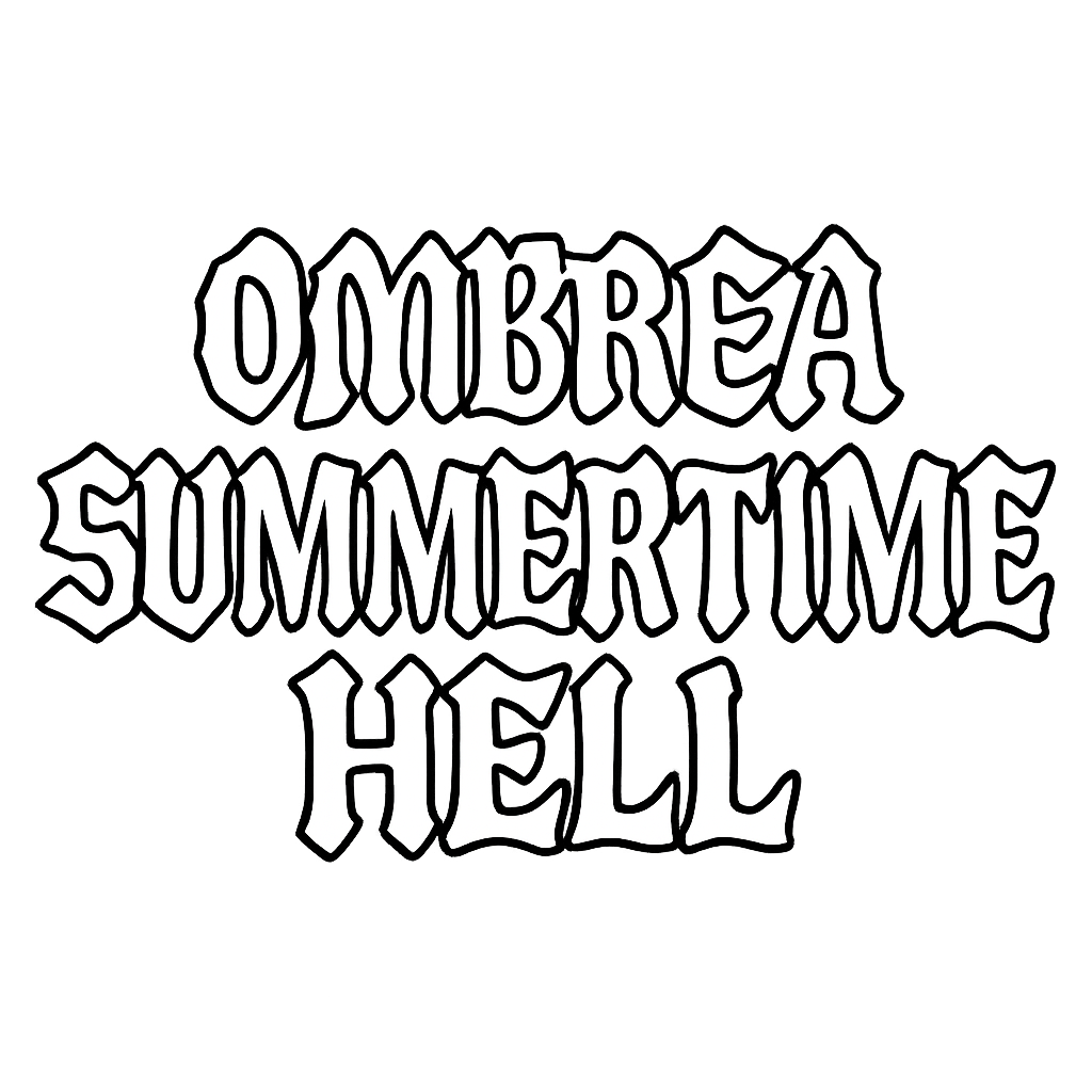 OMBREA SUMMERTIME HELL
